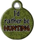 Dog Tag Art Nature and Outdoors Custom Pet ID Tag for Dogs and Cats, Personalized Dog Tag with Customized Identification, Rather Be Hunting, Large (1.25" Diameter)