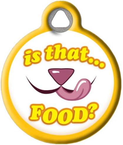 Dog Tag Art is That Food? Personalized Pet ID Tag for Dogs and Cats, Silent Polymer Coated Stainless Steel Nametag with Customized Identification Information - Large 1.25" Diameter