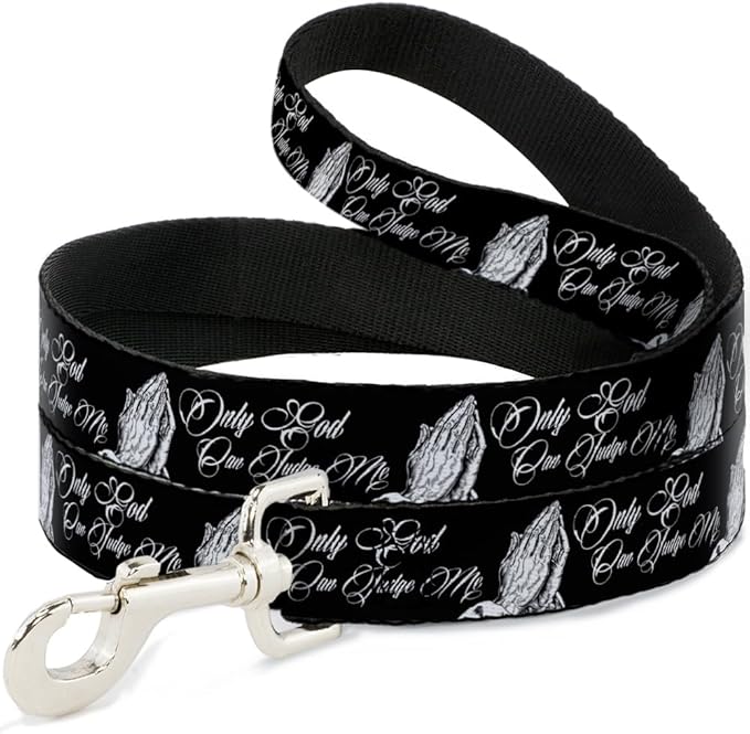 Buckle-Down Pet Leash, Dog Leash, Only God Can Judge Me Script Praying Hands Black White, 4 Feet Long 1.0 Inch Wide