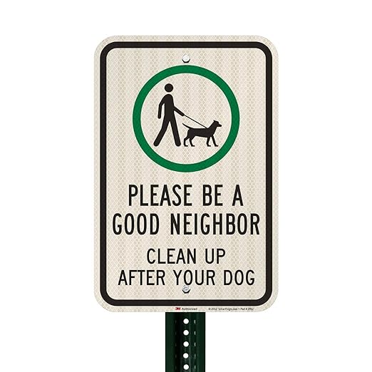SmartSign 18 x 12 inch “Please Be A Good Neighbor - Clean Up After Your Dog” Metal Sign, 63 mil Aluminum, 3M Laminated High-Intensity Grade Reflective Material, Green, Black and White