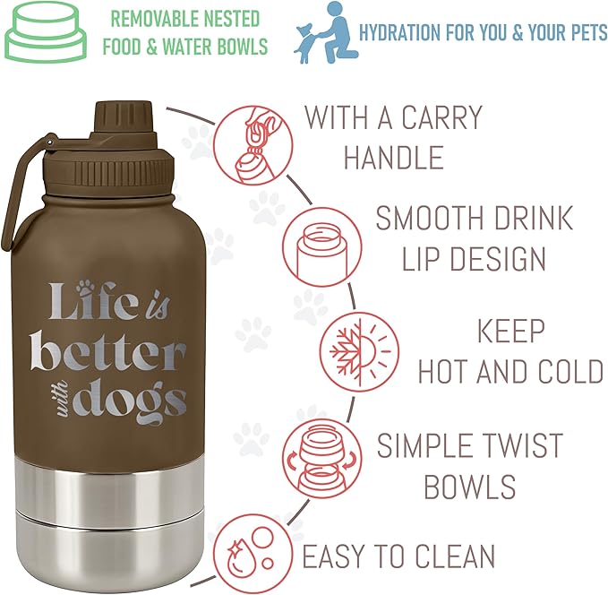 TEEAMORE Life is Better With Dogs Water Tumbler with Bowls Personalized Stainless Steel Travel Bottle Brown